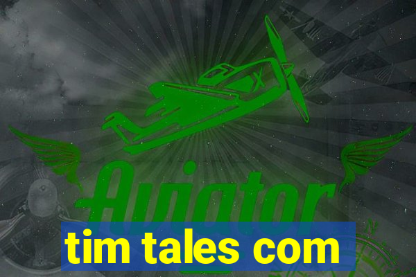 tim tales com